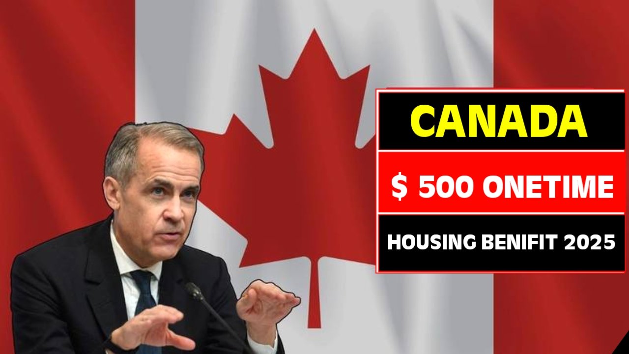 Canada 500 Housing Benefit September 2025